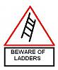 Y&#39;all Be Careful Out There, Ya Heah?-ladders.jpg